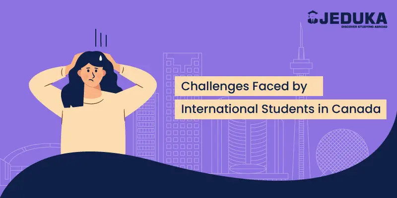 Desafíos para los estudiantes internacionales en Canadá