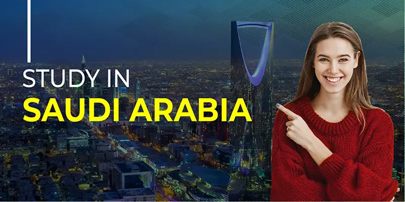 Estudiar en Arabia Saudita | Universidades, colegios, costos y trámites de visa.