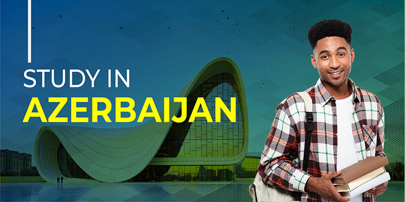 Estudiar en Azerbaiyán | Universidades, colegios, costos y trámites de visa.