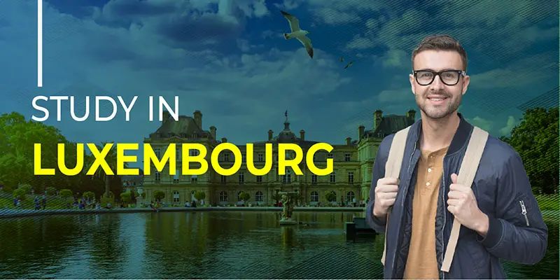 Estudiar en Luxemburgo | Universidades, colegios, costos y trámites de visa.