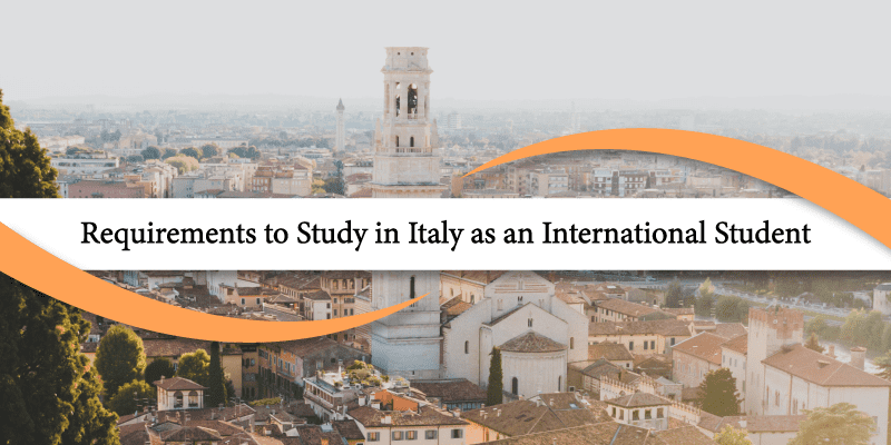 Requisitos para estudiar en Italia como estudiante internacional