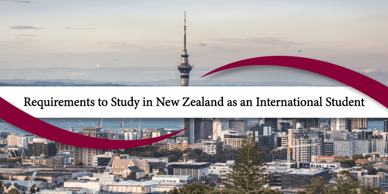 Requisitos para estudiar en Nueva Zelanda como estudiante internacional